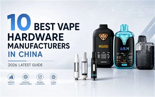 10 najboljših proizvajalcev strojne opreme za Vape na Kitajskem: najnovejši vodnik za leto 2026